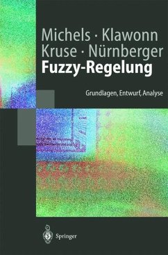 Fuzzy-Regelung - Michels, Kai; Nürnberger, Andreas; Kruse, Rudolf; Klawonn, Frank