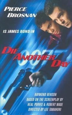 James Bond 007, Die Another Day, Film Tie-In - Benson, Raymond