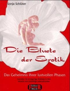 Die Bluete der Erotik - Schlüter, Sonja