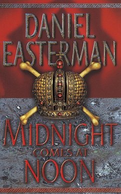 Midnight Comes at Noon - Easterman, Daniel
