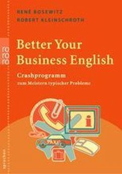 Better Your Business English - Bosewitz, Rene; Kleinschroth, Robert