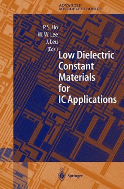 Low Dielectric Constant Materials for IC Applications - Ho, Paul S.