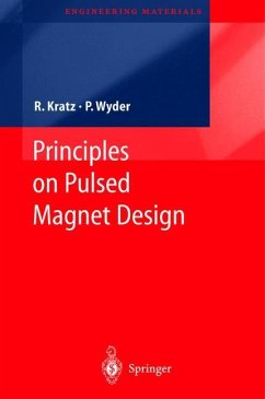 Principles of Pulsed Magnet Design - Kratz, Robert;Wyder, Peter