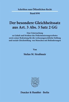 Der besondere Gleichheitssatz aus Art. 3 Abs. 3 Satz 2 GG. - Straßmair, Stefan M.
