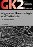 Original-Prüfungsfragen mit Kommentar GK 2 (1. Staatsexamen) / Allgemeine Pharmakologie und Toxikologie