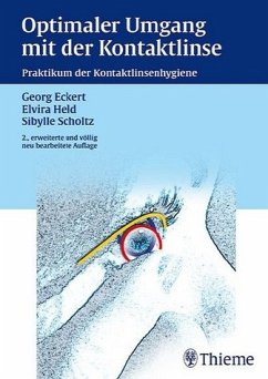 Optimaler Umgang mit der Kontaktlinse - Eckert, Georg; Held, Elvira; Scholtz, Sibylle