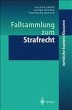 Fallsammlung zum Strafrecht - Bild 1