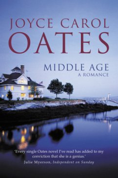 Middle Age - Oates, Joyce C.