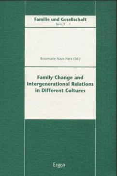 Family Change and Intergenerational Relations in Different Cultures - Nave-Herz, Rosemarie (Hrsg.)
