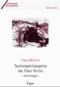 Technikphilosophie bei Paul Virilio - Dromologie - - Morisch, Claus