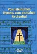 Vom lateinischen Hymnus zum deutschen... - Bild 1
