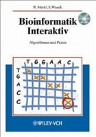 Bioinformatik Interaktiv - Merkl, Rainer / Waack, Stephan