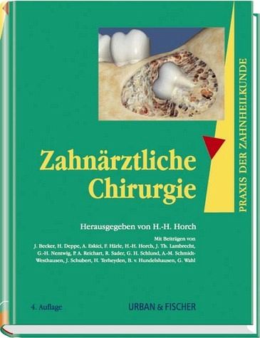 Zahnärztliche Chirurgie / Praxis der Zahnheilkunde Bd.9 Zahnärztliche Chirurgie / Praxis der Zahnheilkunde Bd.9