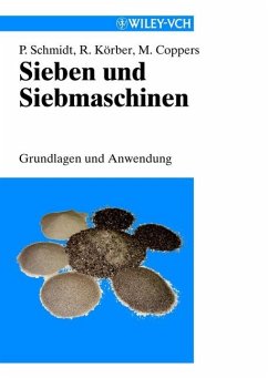Sieben und Siebmaschinen - Schmidt, Paul; Körber, Rolf; Coppers, Matthias