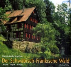 Der Schwäbisch-Fränkische Wald - Gollor-Knüdeler, Claudia; Drixler, Bernhard