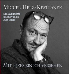 Mit Ejzes bin ich versehen, 2 Audio-CDs - Herz-Kestranek, Miguel