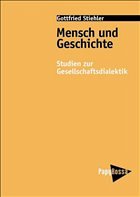 Mensch und Geschichte - Stiehler, Gottfried