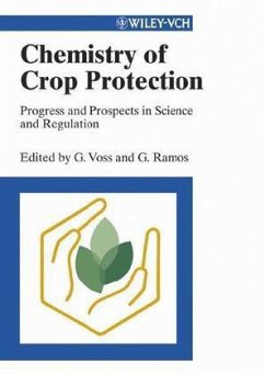 Chemistry of Crop Protection - Voss, Günther / Ramos, Gerardo (Hgg.)