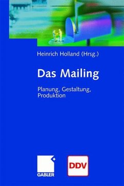 Das Mailing - Hrsg. v. Heinrich Holland