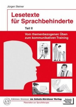 Lesetexte für Sprachbehinderte II - Steiner, Jürgen