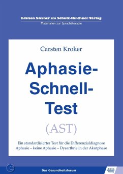 Aphasie-Schnell-Test (AST) - Kroker, Carsten