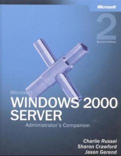 Microsoft Windows 2000 Server Administrator's Companion - Russel, Charlie; Gerend, Jason