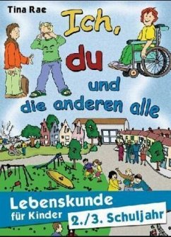 Ich, du und die anderen alle, 2./3. Schuljahr - Rae, Tina