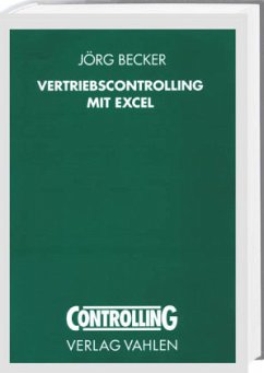 Vertriebscontrolling mit EXCEL - Becker, Jörg
