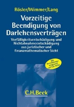 Vorzeitige Beendigung von Darlehensverträgen, m. CD-ROM - Rösler, Patrick; Wimmer, Konrad; Lang, Volker