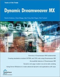 Dynamic Dreamweaver MX - Andrew, Rachel; Elbaga, Omar; Foley, Alan