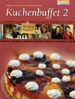 Kuchenbuffet - Rehmann, Norma;Gördes-Giesen, Angelika