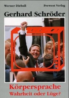Cover Gerhard Schröder: Körpersprache - Wahrheit oder Lüge?
