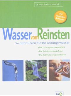 Wasser vom Reinsten - Hendel, Barbara