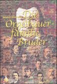 Die Orgelbauerfamilie Bruder