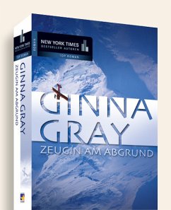 Zeugin am Abgrund - Gray, Ginna