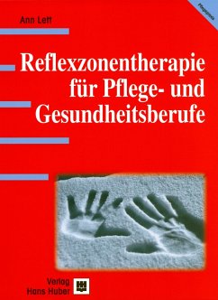 Reflexzonentherapie für Pflege- und Gesundheitsberufe - Lett, Ann