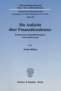 Die Aufsicht über Finanzdienstleister. - Höhns, Stefan