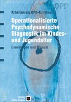 Cover Operationalisierte Psychodynamische Diagnostik für die Kinder- und Jugendpsychiatrie OPD KJ