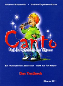 Canto, Das Textbuch - Canto und das Geheimnis des Tritonus Canto, Das Textbuch - Canto und das Geheimnis des Tritonus