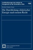 Die Durchleitung elektrischer Energie nach neuem Recht