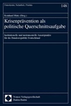 Krisenprävention als politische Querschnittsaufgabe - Mutz, Reinhard (Hrsg.)
