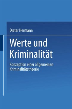 Werte und Kriminalität - Hermann, Dieter