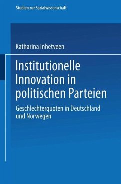 Institutionelle Innovation in politischen Parteien - Inhetveen, Katharina