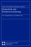 Gentechnik und Krankenversicherung