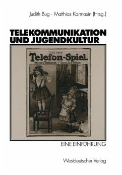 Telekommunikation und Jugendkultur - Bug, Judith / Karmasin, Matthias (Hgg.)