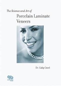 The Science and Art of Porcelain Laminate Veneers - Gürel, Galip