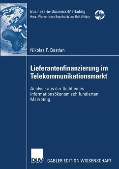 Lieferantenfinanzierung im Telekommunikationsmarkt - Bastian, Nikolas P.