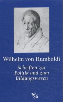 Schriften zur Politik und zum Bildungswesen / Werke Bd.4 - Humboldt, Wilhelm von