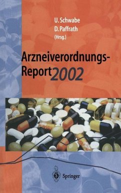 Arzneiverordnungs-Report 2002 - Schwabe, Ulrich / Paffrath, Dieter (Hgg.)