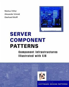 Server Component Patterns - Völter, Markus;Schmid, Alexander;Wolff, Eberhard